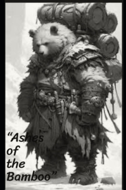 Ashes of the Bamboo