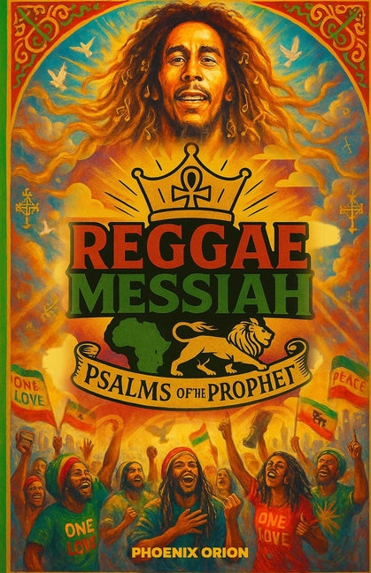 Reggae Messiah: Psalms of the Prophet