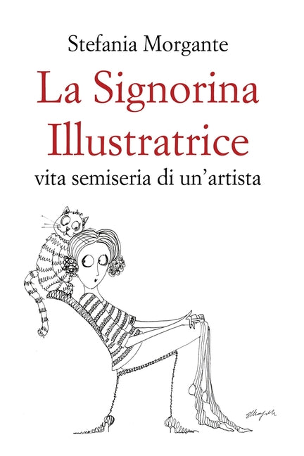 La Signorina Illustratrice: vita semiseria di un'artista