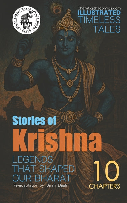 Stories of Krishna: Illustrated Timeless Tales