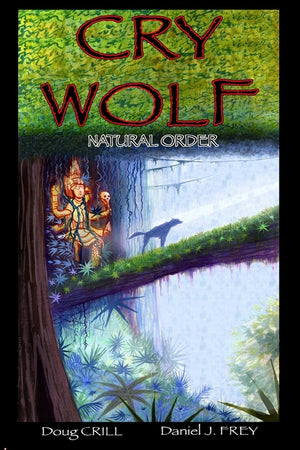 Cry Wolf: Natural Order