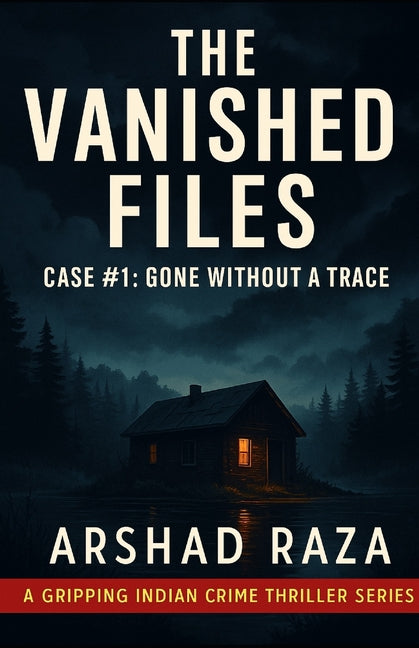 The Vanished Files - Case #1: Gone Without a Trace