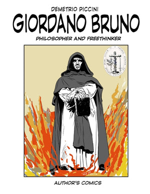 Giordano Bruno: Philosopher and freethinker