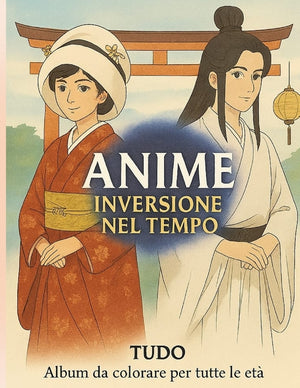 Anime - Inversione nel Tempo