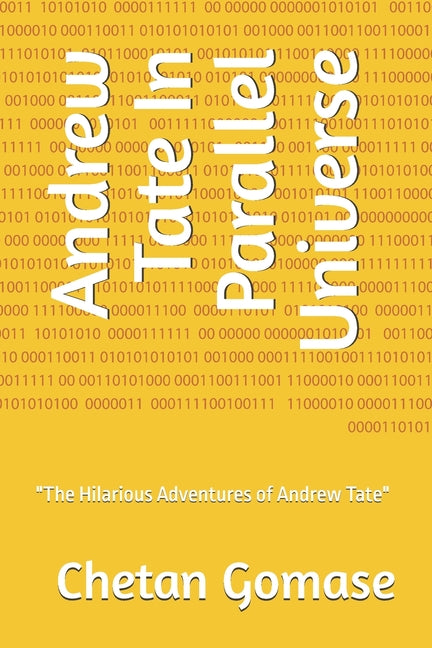 Andrew Tate In Parallel Universe: "The Hilarious Adventures of Andrew Tate"