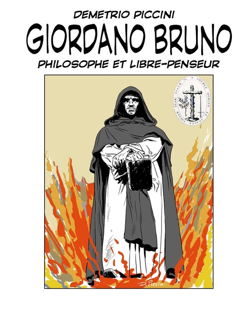 Giordano Bruno: Philosophe Et Libre Penseur