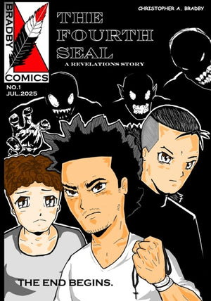 The Fourth Seal: A Revelations Story: The End Begins