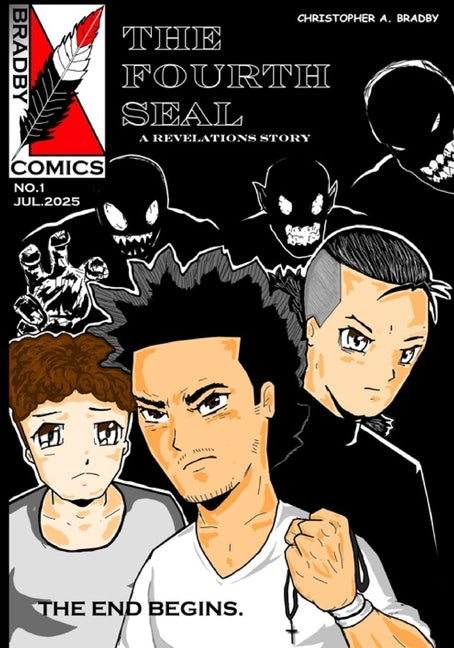 The Fourth Seal: A Revelations Story: The End Begins