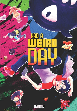 Had a weird day: when everyday life gets freaky