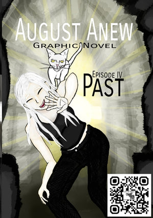 August Anew Graphic Novel: Episode IV: Past