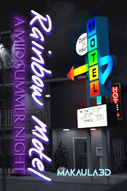 Rainbow Motel [Noir]: A Midsummer Night