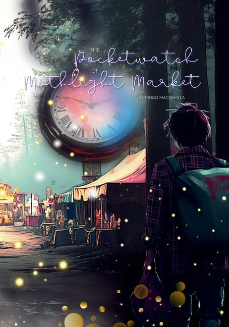 The Pocketwatch of Mothlight Market