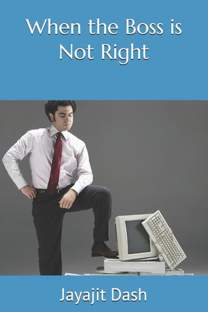 When the Boss is Not Right