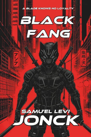 Black Fang: A Blade Knows No Loyalty