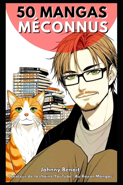 50 mangas méconnus: Déconstruire les préjugés sur la BD japonaise
