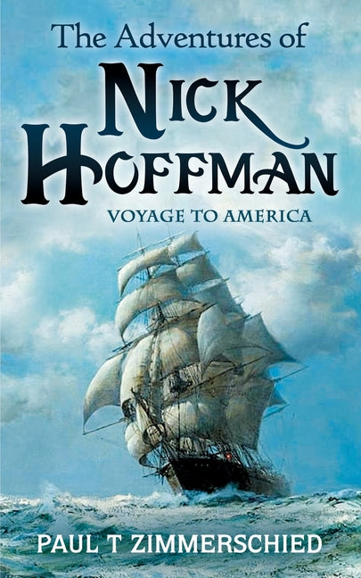 The Adventures of Nick Hoffman: Voyage to America