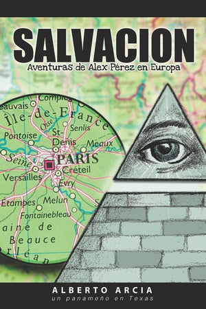 Salvacion: Aventuras de Alex Perez en Europa