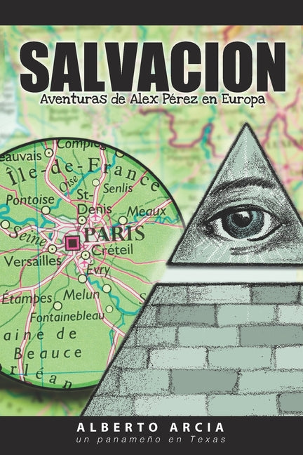 Salvacion: Aventuras de Alex Perez en Europa
