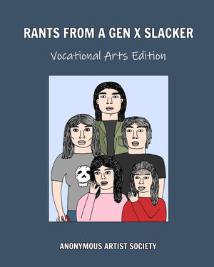 Rants From A Gen X Slacker