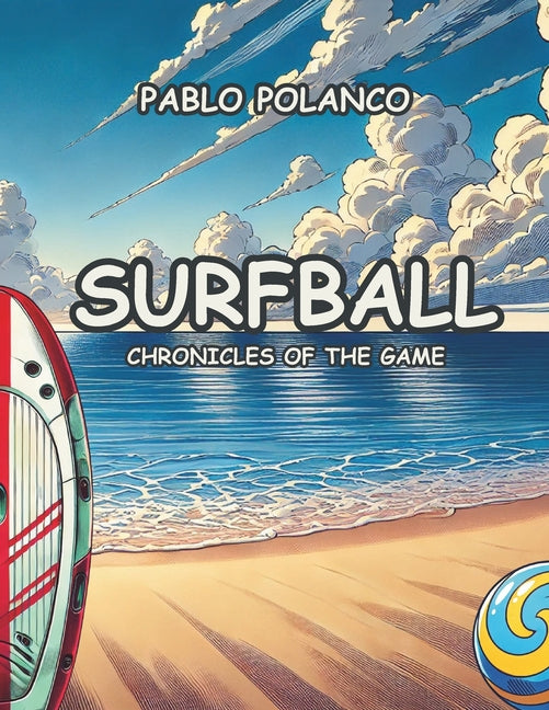 Surfball: Chronicles of the game