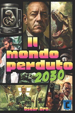 Il Mondo Perduto: 2030
