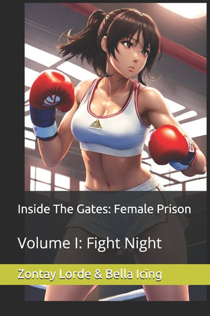 Inside The Gates: Female Prison: Volume I: Fight Night