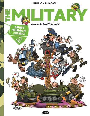 The Military: Volume 1: Cool Your Jets! Army Humor Comic