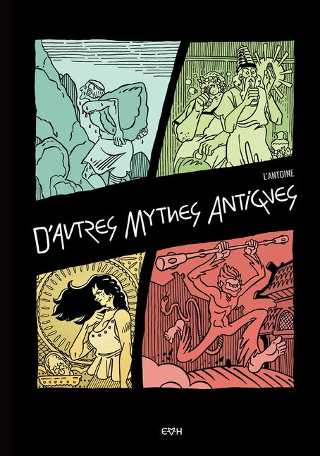 D'Autres Mythes Antiques: [Des Mythes adaptés en BD !]