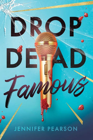 Drop Dead Famous (Drop Dead Famous)