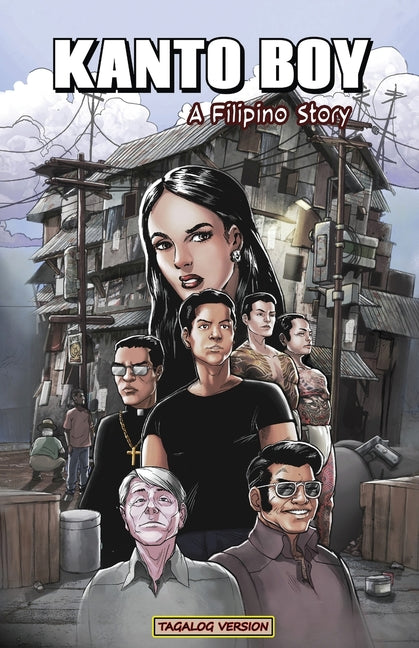 Kanto Boy: A Filipino Story (Tagalog Version)