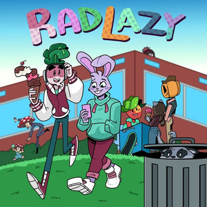 RadLazy: Volume One