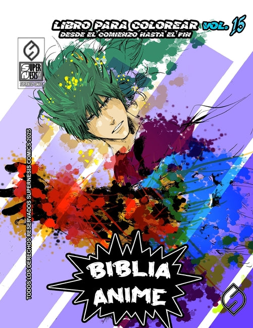 Biblia Anime Desde El Inicio Hasta El Final Vol 15: libro para colorear (Libro Para Colorear)