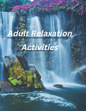Relaxation and calming adult coloring book: Relaxing pictures