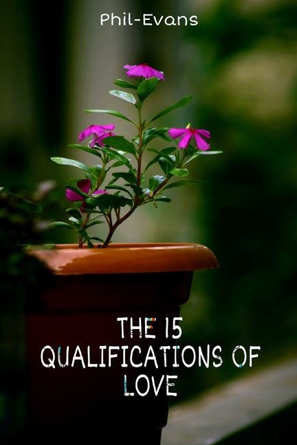 The 15 Qualifications of Love