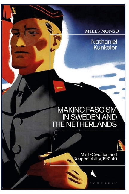 Making Fascism: Myth-Creation and Respectability, 1931-40