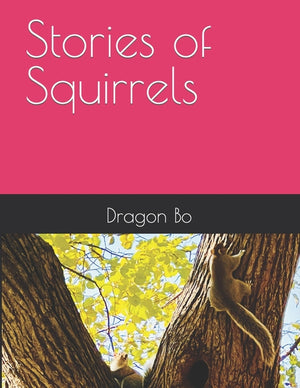 Stories of Squirrels