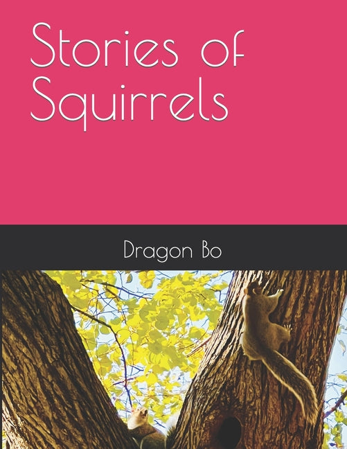 Stories of Squirrels