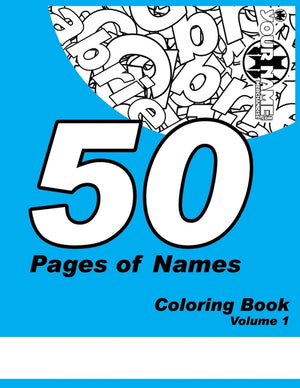 Your Name Coloring Book: Volume One