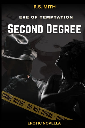 Eve Of Temptation Part 2: Second Degree