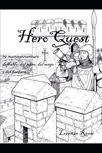 HeroQuest: 10 nuove avventure dell'elfo, del nano, del mago e del barbaro