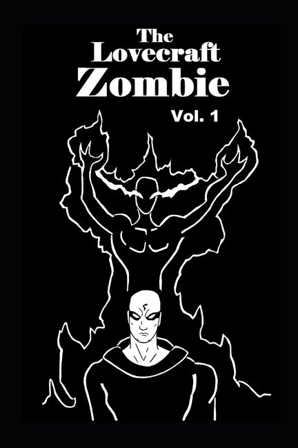 The Lovecraft Zombie Volume 1