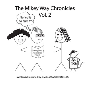 The Mikey Way Chronicles Volume 2