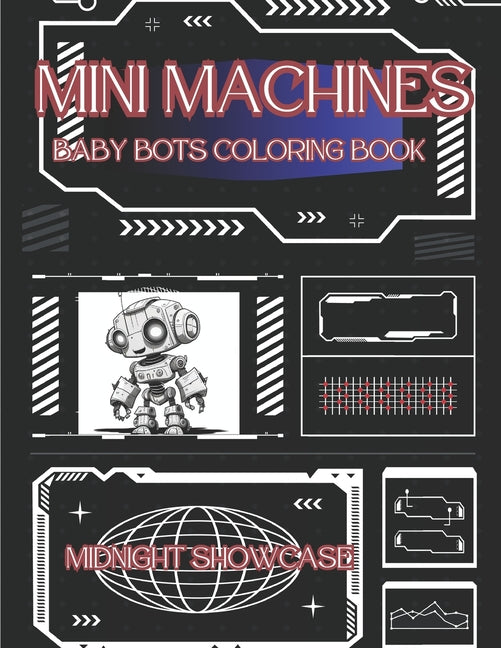 Mini Machines: Baby Robot Coloring Book