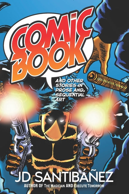Comicbook: And other stories in Prose and Sequential Art
