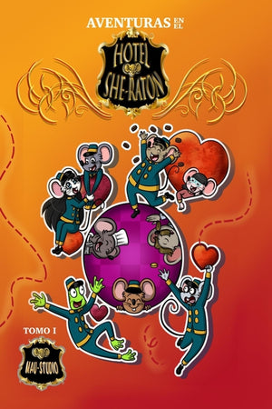 Aventuras En El Hotel She-Ratón: Tomo I