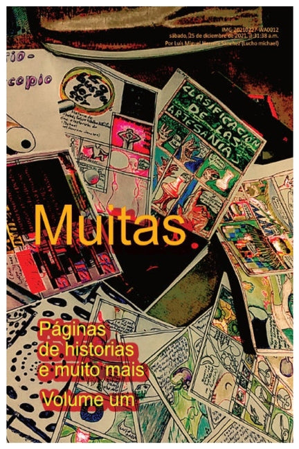 Muitas páginas de histórias e mito mais: Volume um; Fazendo uma Band Desnhada do Projeto á Escrita