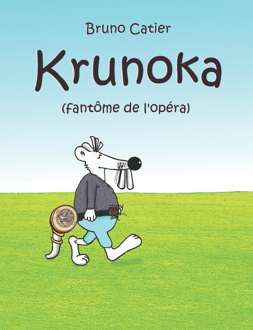 Krunoka: Fantôme de l'opéra