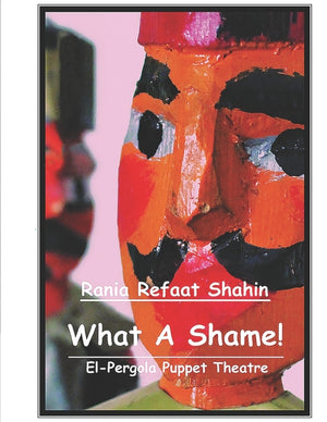 What A Shame!: El-Pergola Puppet Theatre
