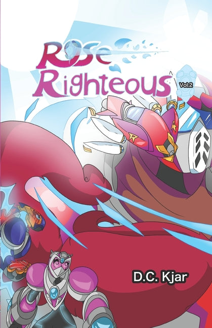 Rose Righteous Vol.2