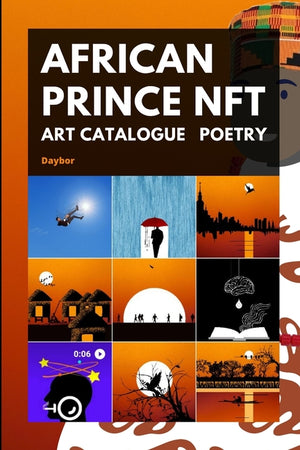African Prince NFT: Collection of Crypto arts, Poems, Painting and Digital art for grabs on OpenSea